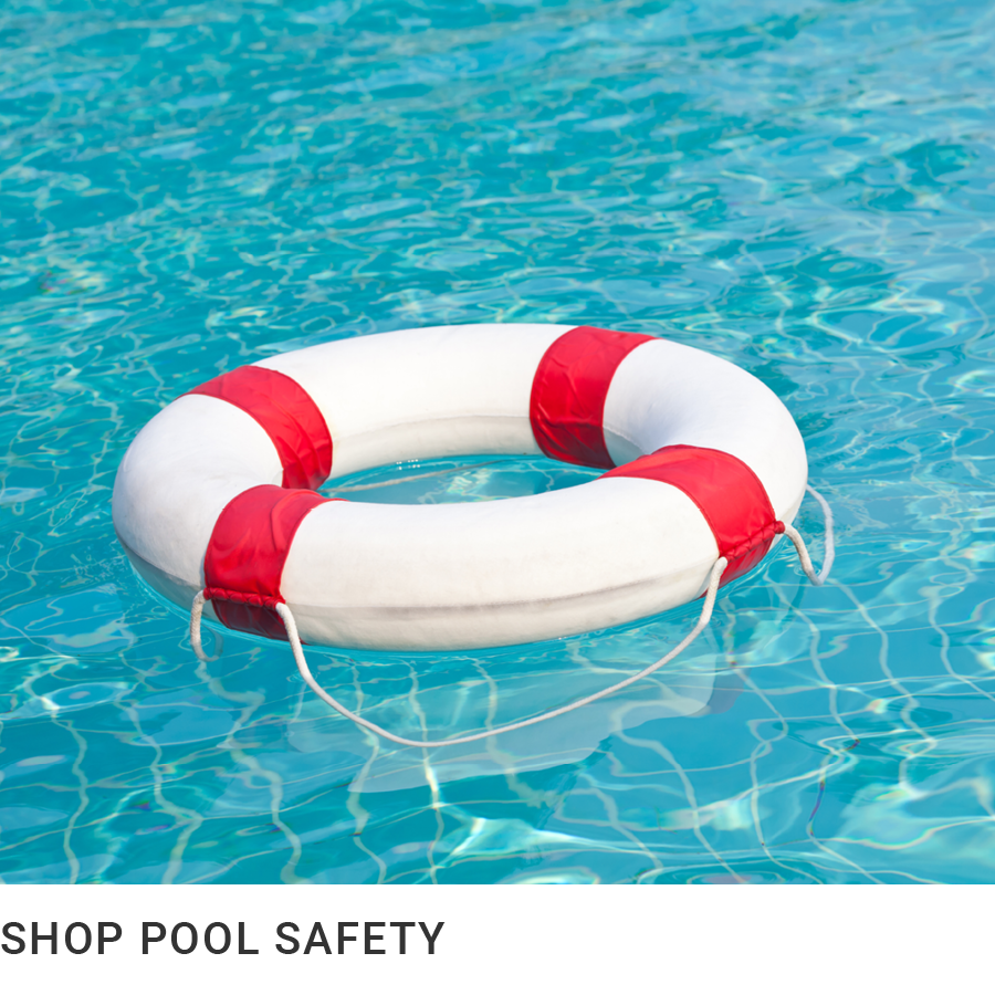 Shop Safety Equipment and Accessories for Your Pool